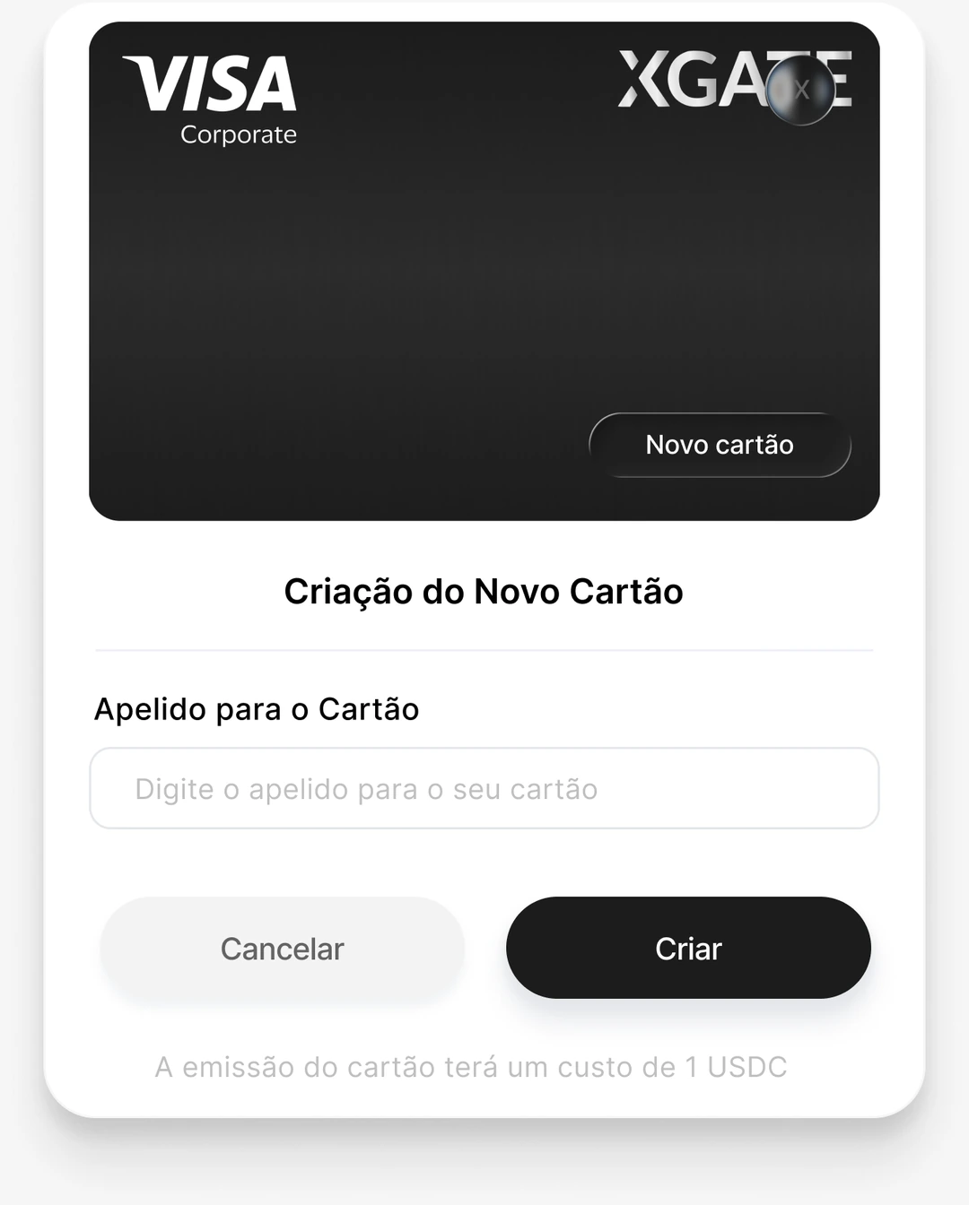 Creating a new corporate card on the XGate platform (interface in Portuguese): card nickname and issuance for 1 USDC.